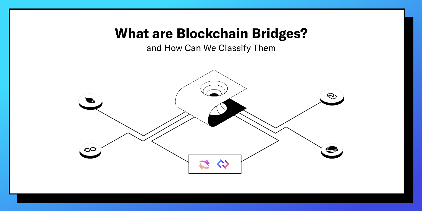پل بلاکچین یا بلاکچین بریج (Blockchain Bridge) چیست؟ آشنایی با نحوه کار پل بلاکچینی